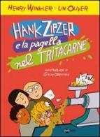 Hank Zipzer e la pagella nel tritacarne vol.2 di Henry Winkler, Lin Oliver edito da Uovonero