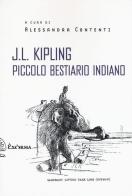 Piccolo bestiario indiano di J. L. Kipling edito da Exòrma
