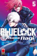 Blue lock. Episode Nagi vol. 5 di Muneyuki Kaneshiro, Yusuke Nomura edito da Panini Comics