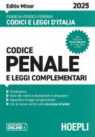 Codice penale e leggi complementari. Ediz. Minor 2025. Con aggiornamenti online di Luigi Franchi, Virgilio Feroci, Santo Ferrari edito da Ulrico Hoepli