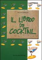Il libro dei cocktail di Luciano Imbriani edito da De Vecchi