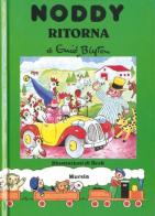 Noddy ritorna di Enid Blyton edito da Ugo Mursia Editore