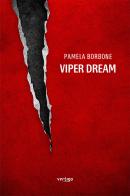 Viper dream di Pamela Borbone edito da Vertigo