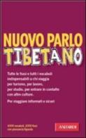 Nuovo parlo tibetano di Chodup Tsering (lama), Margherita Blanchietti edito da Vallardi A.