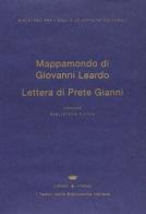 Mappamondo di Giovanni Leardo e lettera del prete Gianni. Con CD-ROM edito da Y. Press