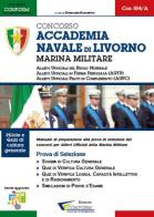 Concorso accademia navale di Livorno. Marina militare edito da Youcanprint