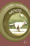 Hachiko, il cane che aspettava di Lluís Prats Martínez edito da Albe Edizioni