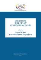 Migrations, rule of law and European values edito da Editoriale Scientifica
