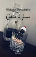 Cocktail di farmaci di Gabriel Pecciarini edito da Barkov