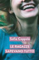 Le ragazze sapevano tutto di Sofia Coppola edito da Wudz Edizioni