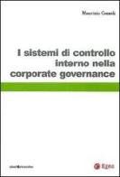 I sistemi di controllo interno nella corporate governance di Maurizio Comoli edito da EGEA