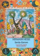Favola d'amore di Hermann Hesse edito da GAEditori