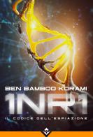 1NR1. Il codice dell'espiazione di Ben Bamboo Korami edito da Acheron Books