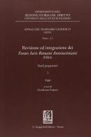 Revisione ed integrazione dei Fontes Iuris Romani Anteiustiniani (Fira). Studi preparatori vol.1 edito da Giappichelli
