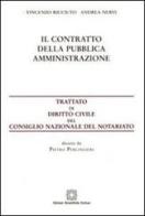 Il contratto della pubblica amministrazione di Vincenzo Ricciuto, Andrea Nervi edito da Edizioni Scientifiche Italiane