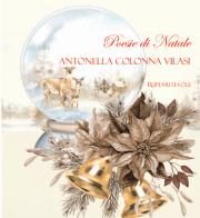 Poesie di natale. Ediz. illustrata di Antonella Colonna Vilasi edito da Rupe Mutevole