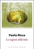 Le ragioni della fede di Paolo Ricca edito da Claudiana