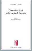 Considerazioni sulla storia di Francia di Augustin Thierry edito da Edizioni del Prisma
