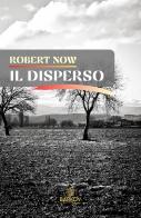 Il disperso di Robert Now edito da Barkov