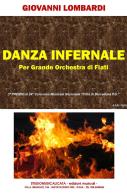 Danza infernale. Per grande orchestra di fiati. Partitura di Giovanni Lombardi edito da Studiomusicalicata edizioni musicali