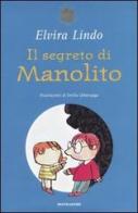 Il segreto di Manolito di Elvira Lindo edito da Mondadori