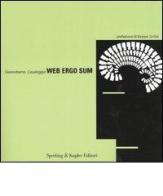 Web ergo sum di Gianroberto Casaleggio edito da Sperling & Kupfer