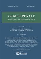 Codice penale. Rassegna di giurisprudenza e di dottrina vol.5.2 di Giorgio Lattanzi, Ernesto Lupo edito da Giuffrè