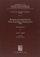 Revisione ed integrazione dei Fontes Iuris Romani Anteiustiniani (FIRA). Studi preparatori vol.2 edito da Giappichelli