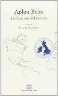 Aphra Behn. L'infrazione del canone edito da Edizioni Scientifiche Italiane