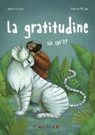 La gratitudine sai cos'è? di Serena Gigante edito da Il Pozzo di Giacobbe