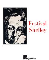 Festival Shelley di Luca Guidi, Rebecca Palagi edito da Cinquemarzo