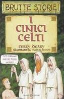 I cinici celti di Terry Deary edito da Salani