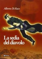 La sedia del diavolo di Alberto Di Raco edito da Manni