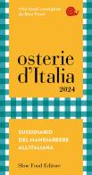 Osterie d'Italia 2024. Sussidiario del mangiarbere all'italiana edito da Slow Food