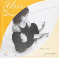 Yoga e danza di Chiara Corte edito da Editoriale Delfino