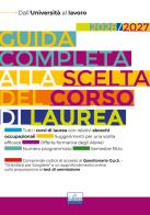 Guida completa alla scelta del corso di laurea 2026/2027. Dall'università al lavoro. Con Questionario O.p.S. e approfondimenti sui test di ammissione di Maria Chiara De Martino, Paola Savino edito da Editest