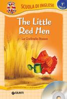 The little red hen-La gallinella rossa. Ediz. bilingue. Con CD Audio edito da Giunti Junior