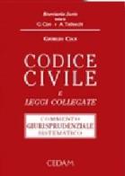 Codice civile e leggi collegate. Commento giurisprudenziale sistematico. Con CD-ROM di Giorgio Cian edito da CEDAM