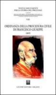 Ordinanza della procedura civile di Francesco Giuseppe (1895) edito da Giuffrè
