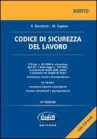Codice di sicurezza del lavoro. Con CD-ROM di Remo Zucchetti, Manfredi Capone edito da Buffetti