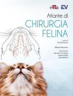 Atlante di chirurgia felina di Alberto Barneto, Anna Calvet, Salvador Cervantes edito da Edra