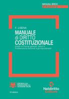 Manuale di diritto costituzionale. Nuova ediz. di Floriana Lisena edito da Neldiritto Editore