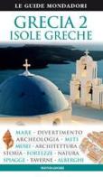 Grecia. Isole greche edito da Mondadori Electa