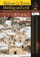Abitare la terra-Dwelling on earth. Quaderni. Supplemento alla Rivista di geoarchitettura vol.3 edito da Gangemi Editore