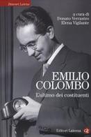 Emilio Colombo di Verrastro, Vigilante edito da Laterza