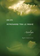 Ritrovarsi tra le righe edito da Rupe Mutevole