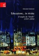 Educazione in... Rivista. Il meglio da «ErrePi» (1977-2004) di Giovanni Genovesi edito da Aracne