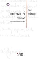 Il trifoglio nero di Henri de Régnier edito da Aurora Edizioni