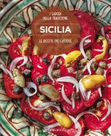 Le ricette più gustose della Sicilia di William Dello Russo edito da SIME BOOKS
