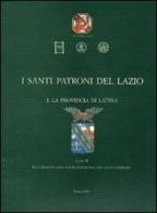 I santi patroni del Lazio vol.1 edito da Società Romana Storia Patria